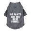 Cool Gray - The Essential T-Shirt - No Pants Are The Best Pants - Small